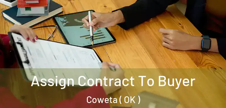  Assign Contract To Buyer Coweta ( OK )