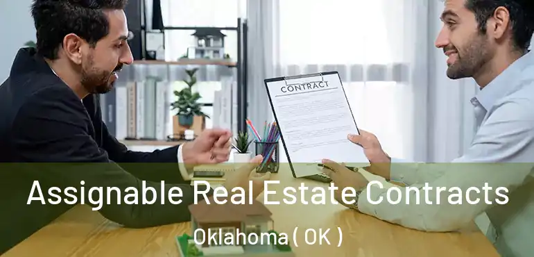  Assignable Real Estate Contracts Oklahoma ( OK )