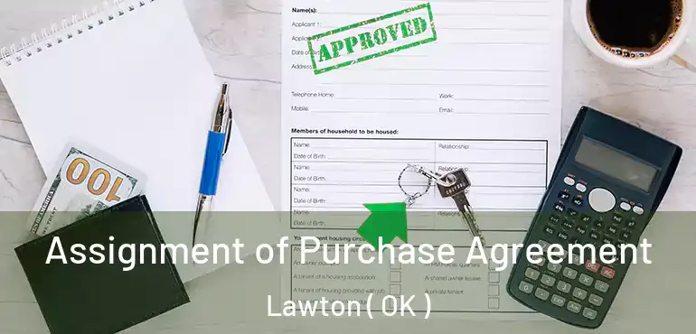  Assignment of Purchase Agreement Lawton ( OK )