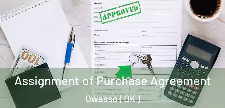  Assignment of Purchase Agreement Owasso ( OK )