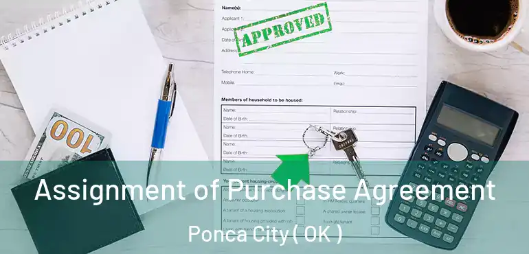  Assignment of Purchase Agreement Ponca City ( OK )