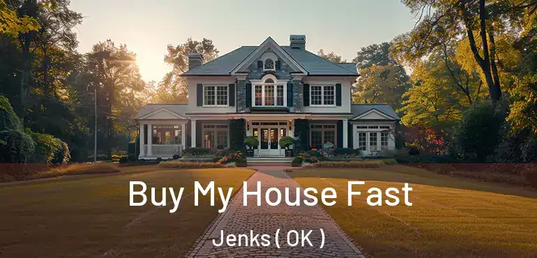  Buy My House Fast Jenks ( OK )