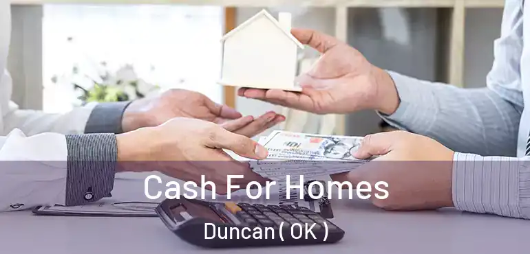  Cash For Homes Duncan ( OK )
