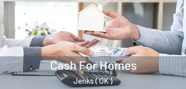  Cash For Homes Jenks ( OK )