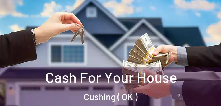  Cash For Your House Cushing ( OK )