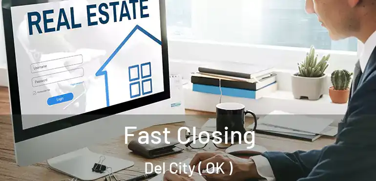  Fast Closing Del City ( OK )