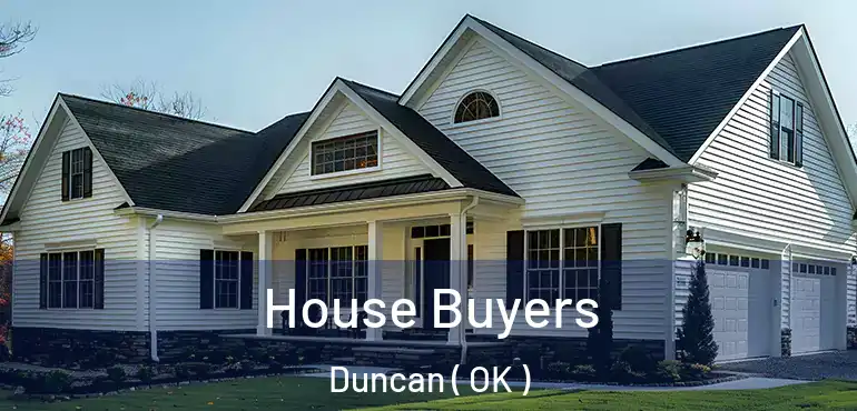  House Buyers Duncan ( OK )