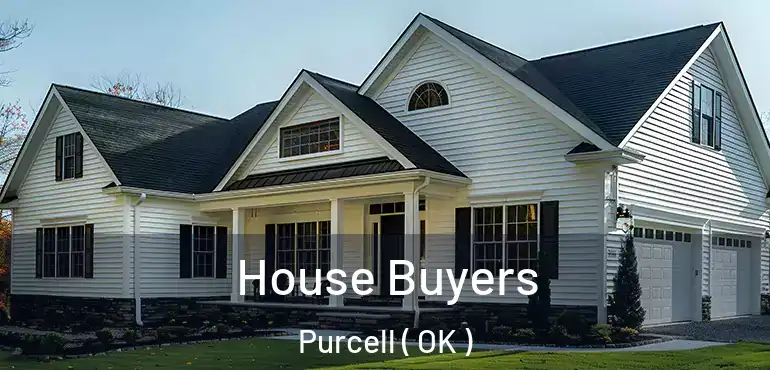  House Buyers Purcell ( OK )