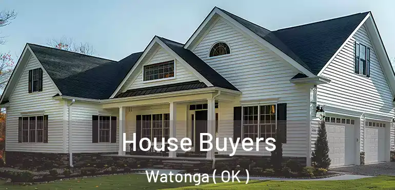  House Buyers Watonga ( OK )