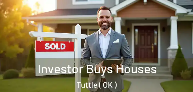  Investor Buys Houses Tuttle ( OK )