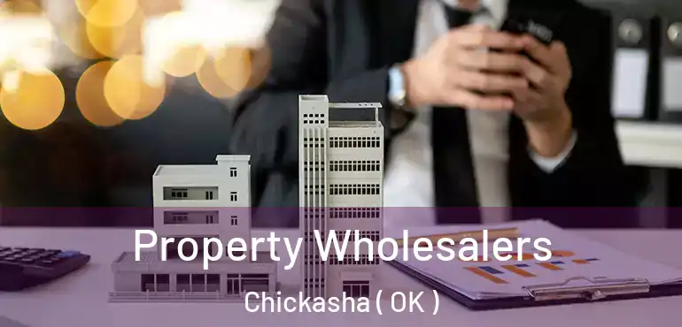  Property Wholesalers Chickasha ( OK )