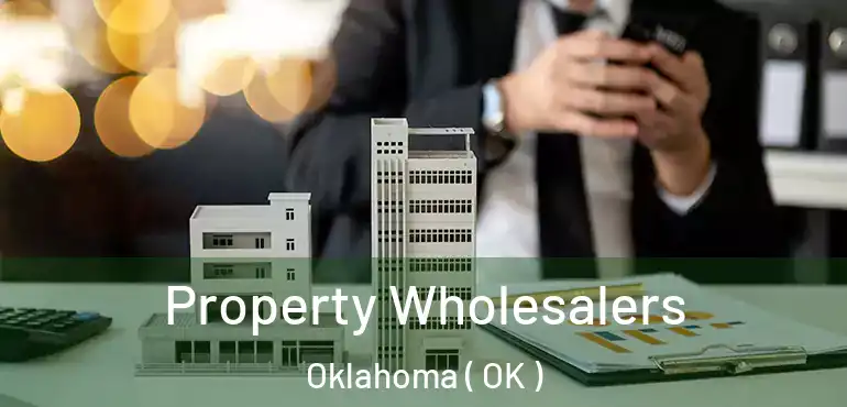  Property Wholesalers Oklahoma ( OK )