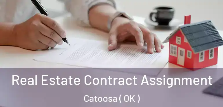  Real Estate Contract Assignment Catoosa ( OK )