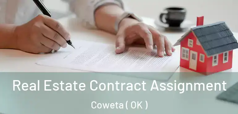  Real Estate Contract Assignment Coweta ( OK )