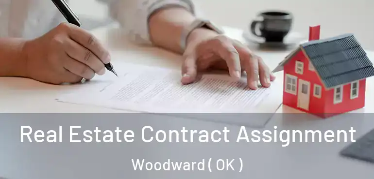  Real Estate Contract Assignment Woodward ( OK )
