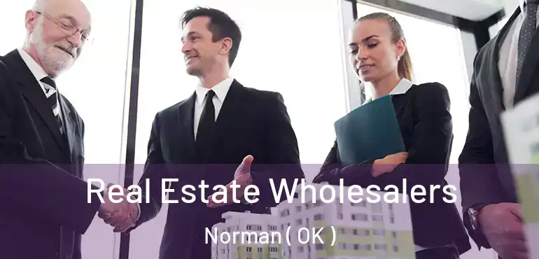  Real Estate Wholesalers Norman ( OK )