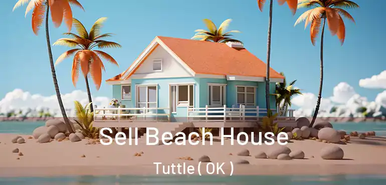  Sell Beach House Tuttle ( OK )