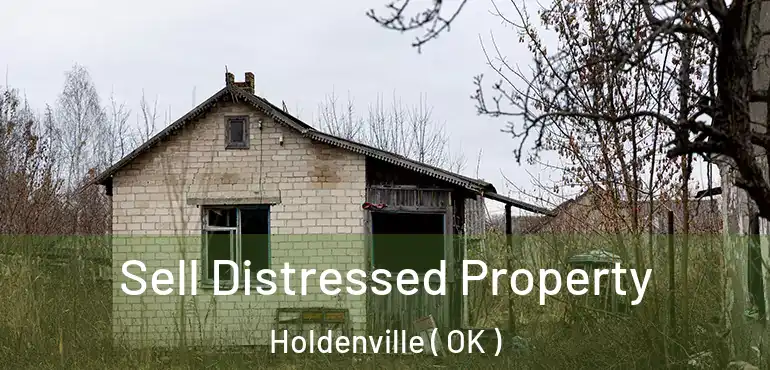  Sell Distressed Property Holdenville ( OK )