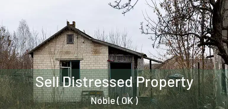  Sell Distressed Property Noble ( OK )