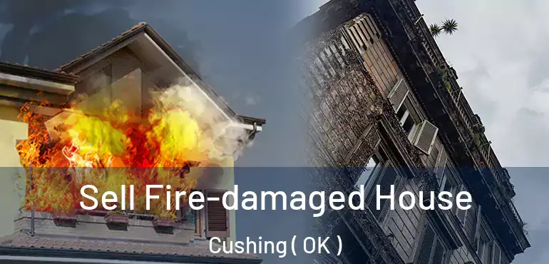  Sell Fire-damaged House Cushing ( OK )