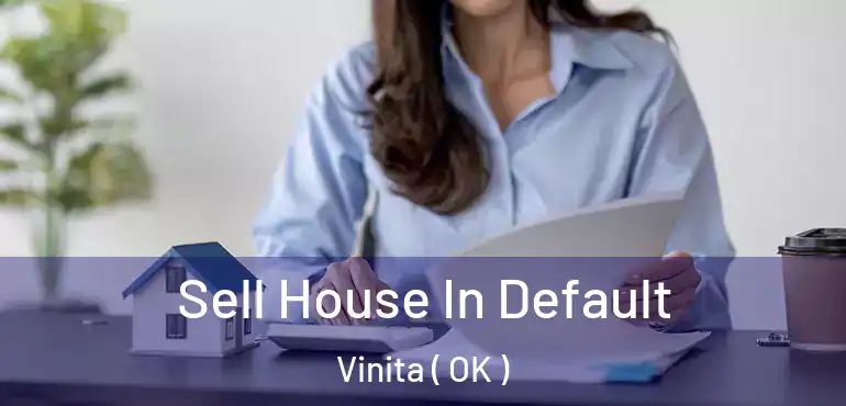  Sell House In Default Vinita ( OK )