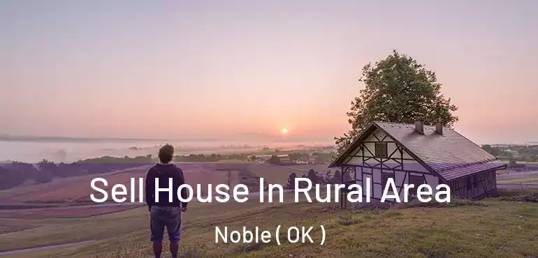  Sell House In Rural Area Noble ( OK )