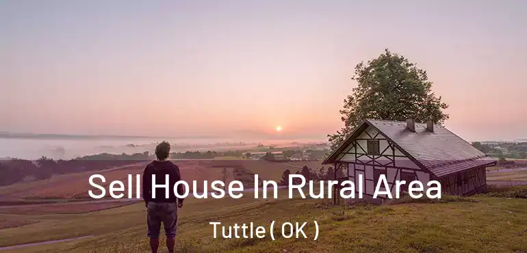  Sell House In Rural Area Tuttle ( OK )