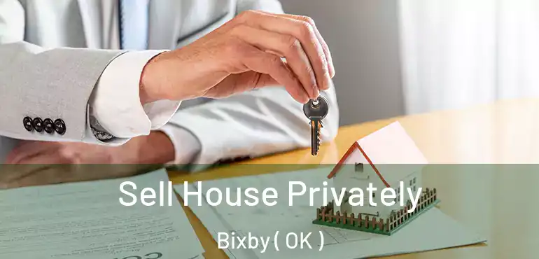  Sell House Privately Bixby ( OK )