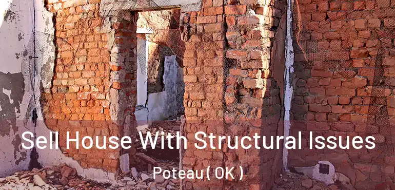  Sell House With Structural Issues Poteau ( OK )