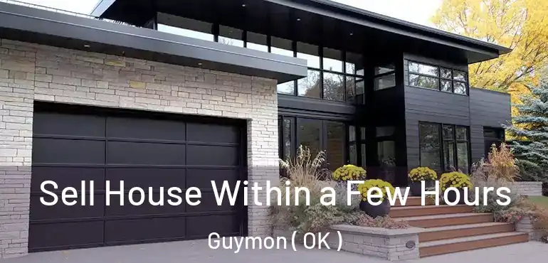  Sell House Within a Few Hours Guymon ( OK )