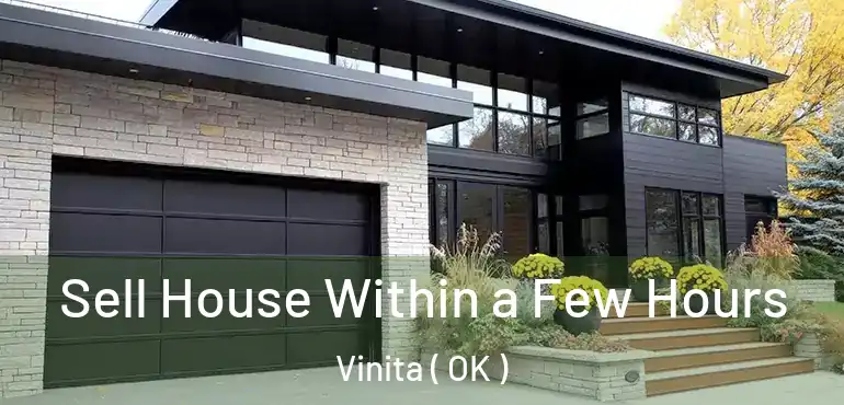  Sell House Within a Few Hours Vinita ( OK )