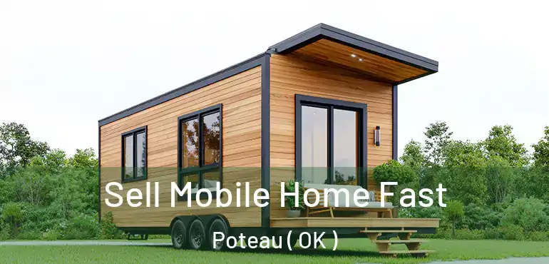  Sell Mobile Home Fast Poteau ( OK )