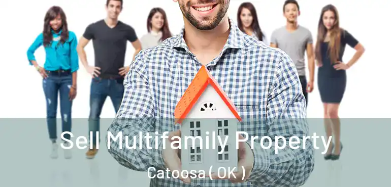  Sell Multifamily Property Catoosa ( OK )