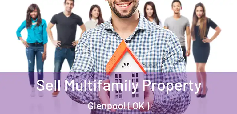  Sell Multifamily Property Glenpool ( OK )