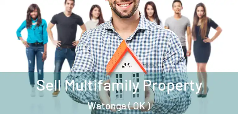  Sell Multifamily Property Watonga ( OK )