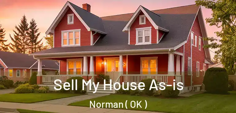  Sell My House As-is Norman ( OK )