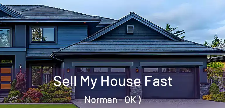  Sell My House Fast Norman - OK )
