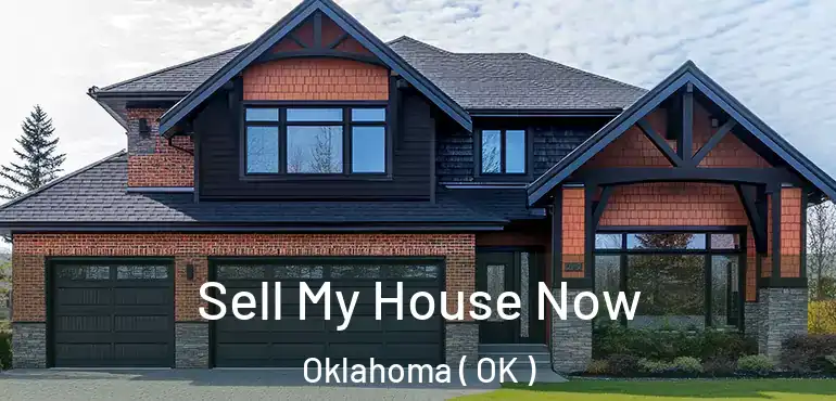  Sell My House Now Oklahoma ( OK )