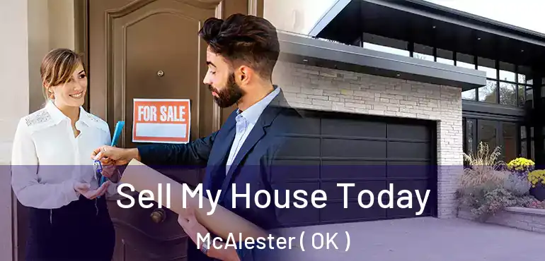  Sell My House Today McAlester ( OK )