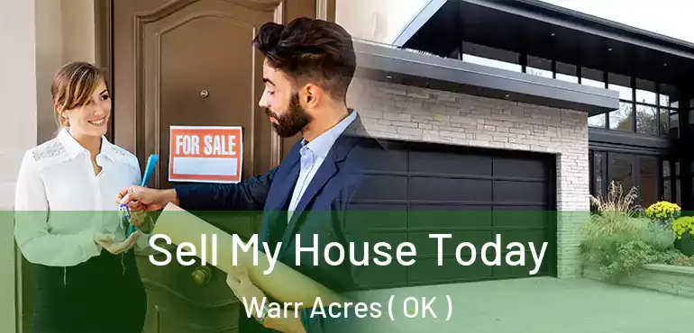  Sell My House Today Warr Acres ( OK )