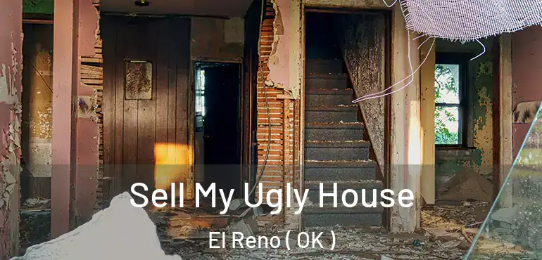  Sell My Ugly House El Reno ( OK )