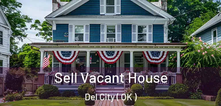  Sell Vacant House Del City ( OK )