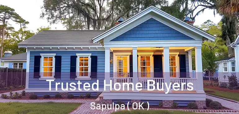  Trusted Home Buyers Sapulpa ( OK )