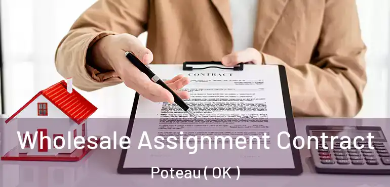  Wholesale Assignment Contract Poteau ( OK )